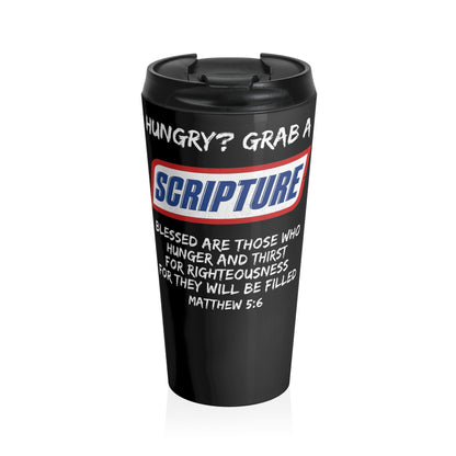 Hungry? Grab a Scripture Stainless Steel Travel Mug