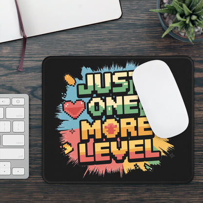 Just One More Level Mouse Pad