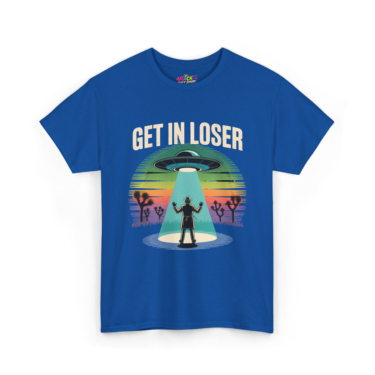 Get In Loser UFO Abduction T-Shirt