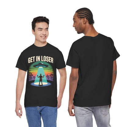 Get In Loser UFO Abduction T-Shirt