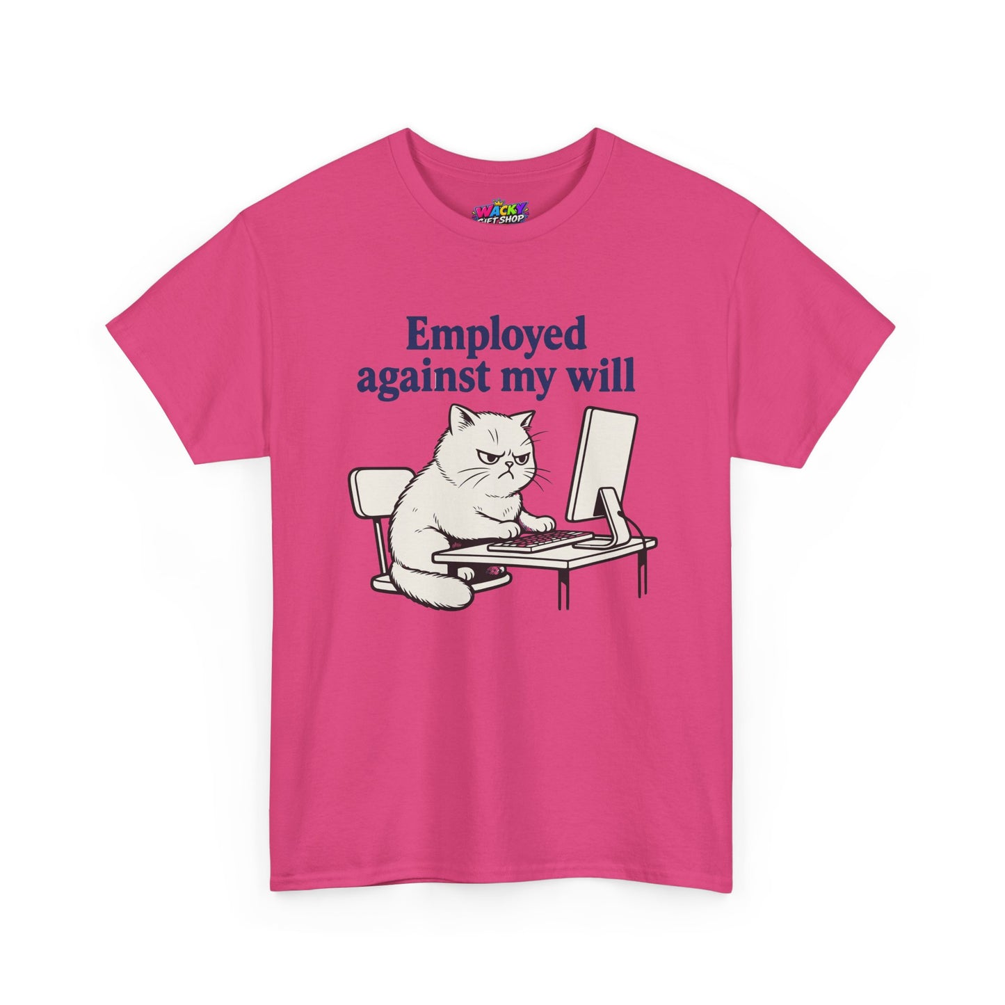 Employed Against My Will Cat T-Shirt