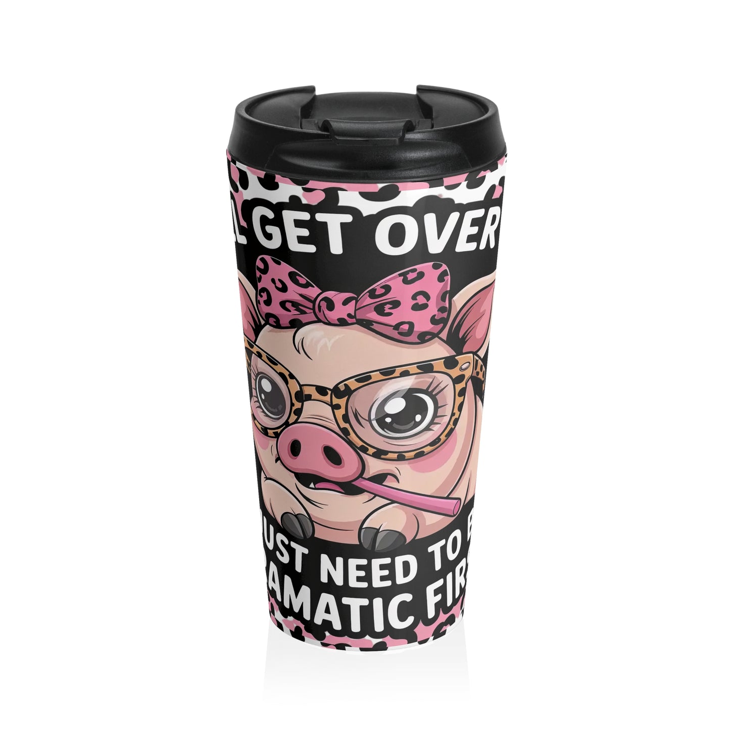 Get Over It Pig Travel Mug