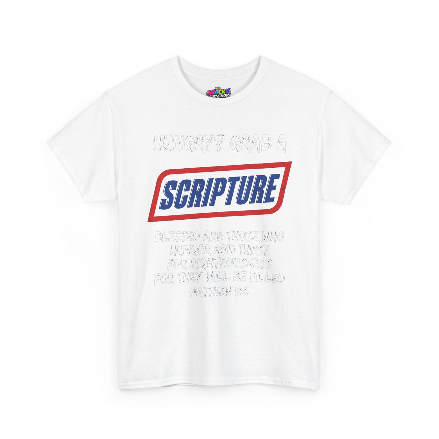 Hungry? Grab a Scripture T-Shirt