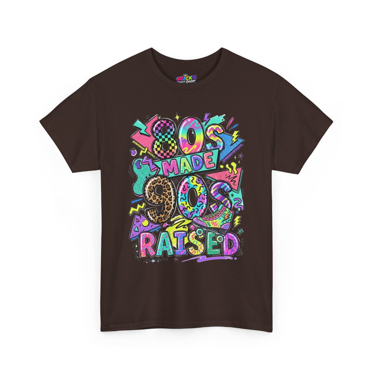80s Made 90s Raised T-Shirt