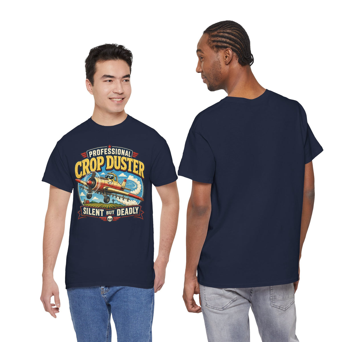 Professional Crop Duster Silent But Deadly T-Shirt