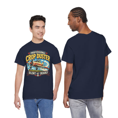 Professional Crop Duster Silent But Deadly T-Shirt