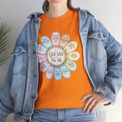 God Says You Are Christian T-Shirt