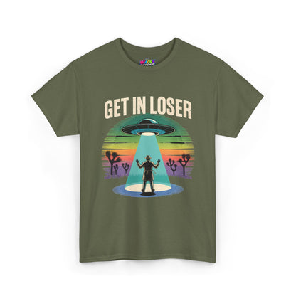 Get In Loser UFO Abduction T-Shirt