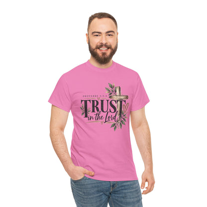 Trust in the Lord Proverbs 3:5-6 Christian T-Shirt