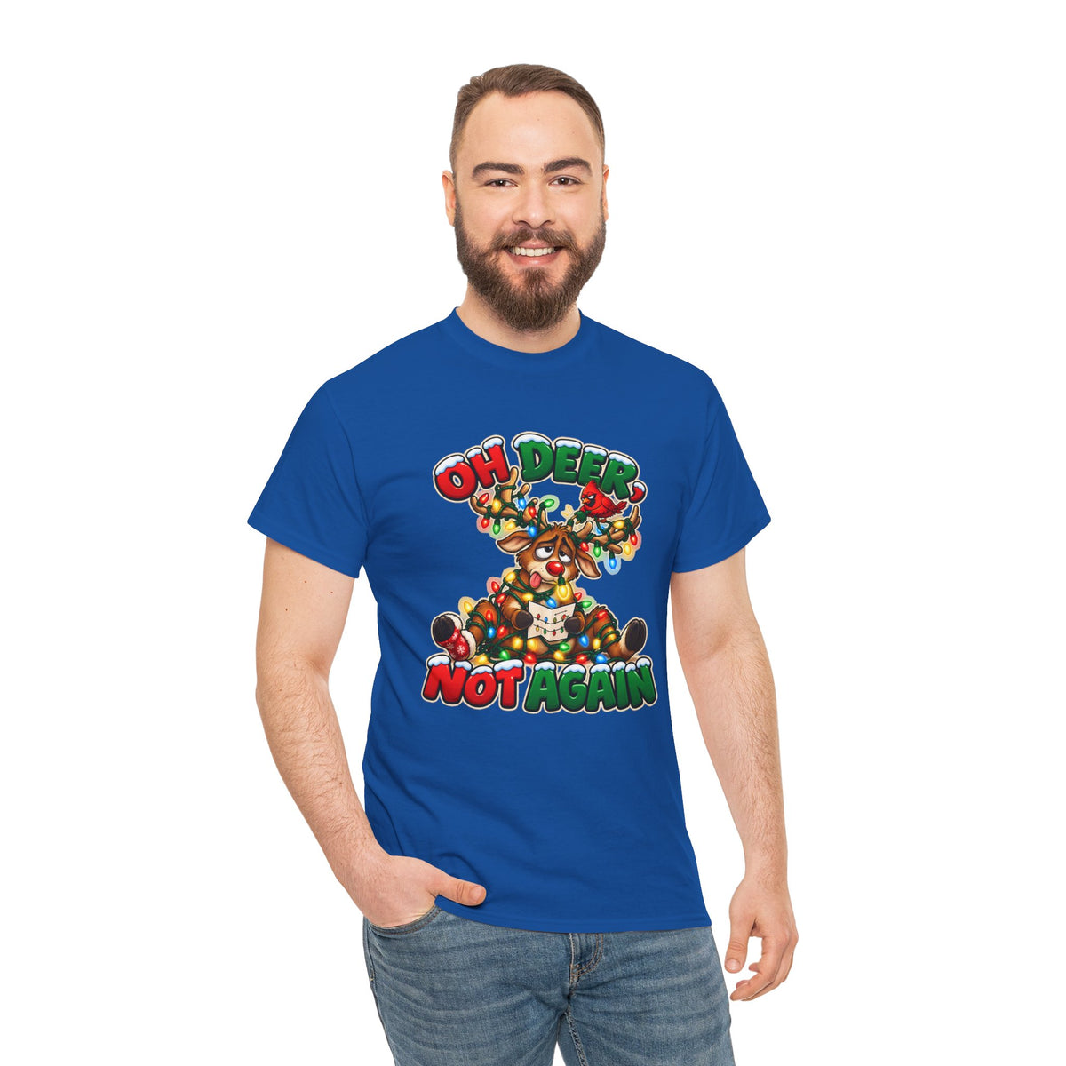 Oh Deer, Not Again Christmas T-Shirt