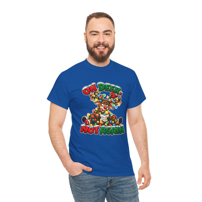 Oh Deer, Not Again Christmas T-Shirt