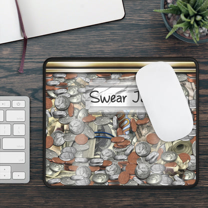 Swear Jar Mouse Pad