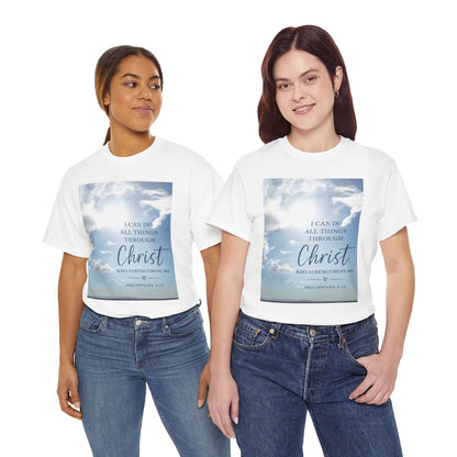 Through Christ Philippians 4:13 Christian T-Shirt