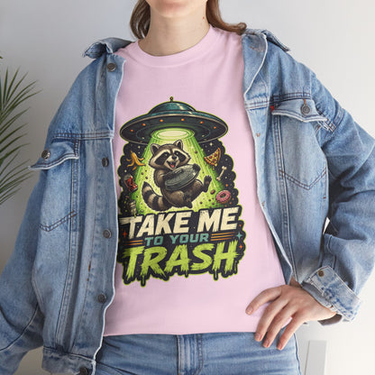 Take Me to Your Trash Raccoon T-Shirt
