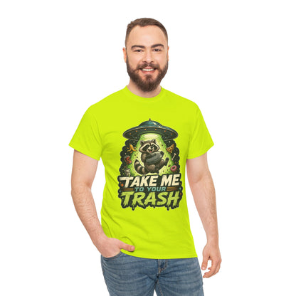 Take Me to Your Trash Raccoon T-Shirt