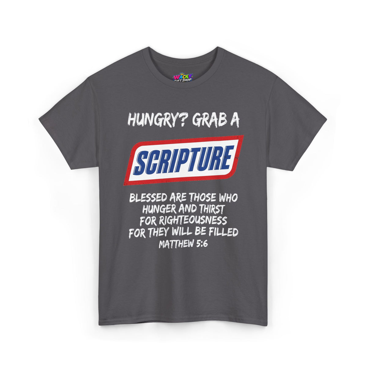 Hungry? Grab a Scripture T-Shirt