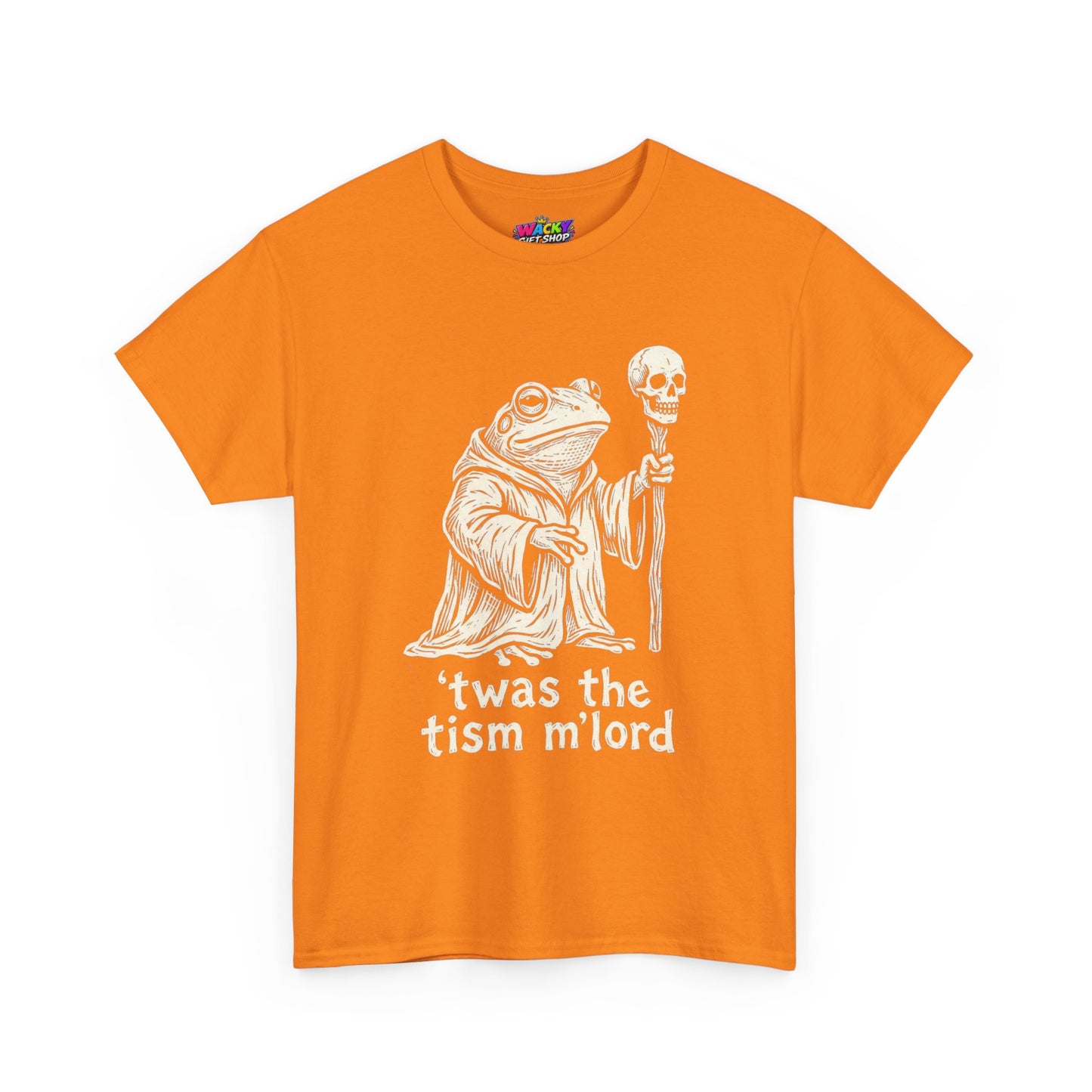 ’Twas the Tism M’Lord Frog T-Shirt