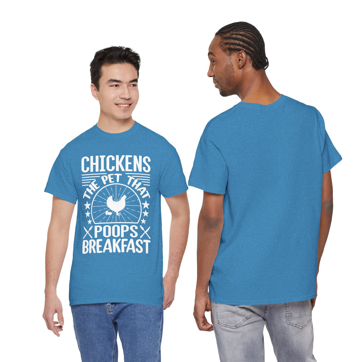 Chickens: The Pet That Poops Breakfast T-Shirt
