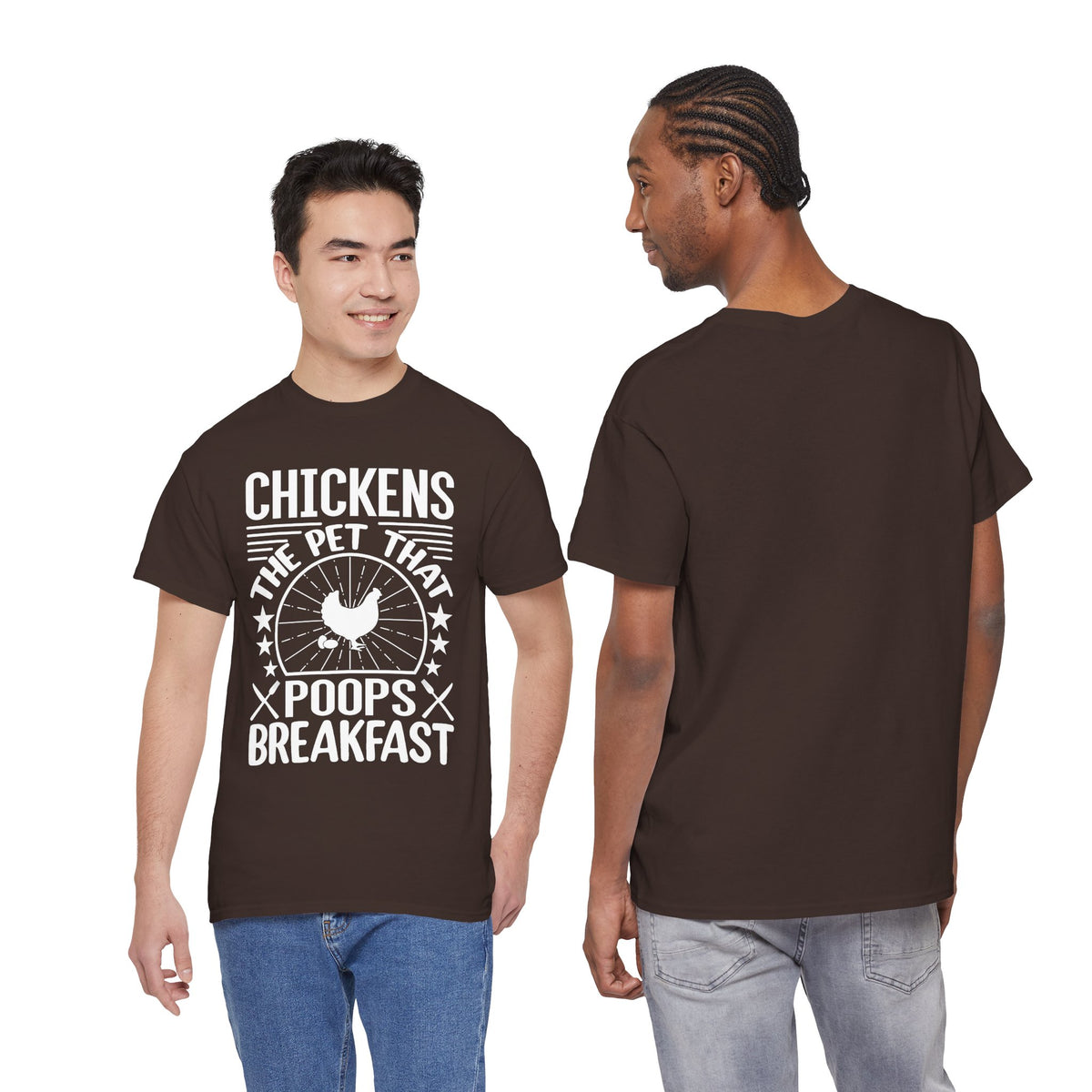 Chickens: The Pet That Poops Breakfast T-Shirt