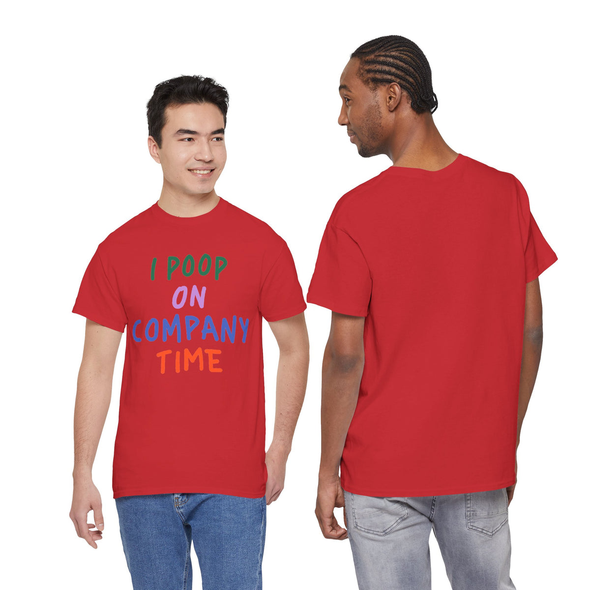I Poop on Company Time T-Shirt