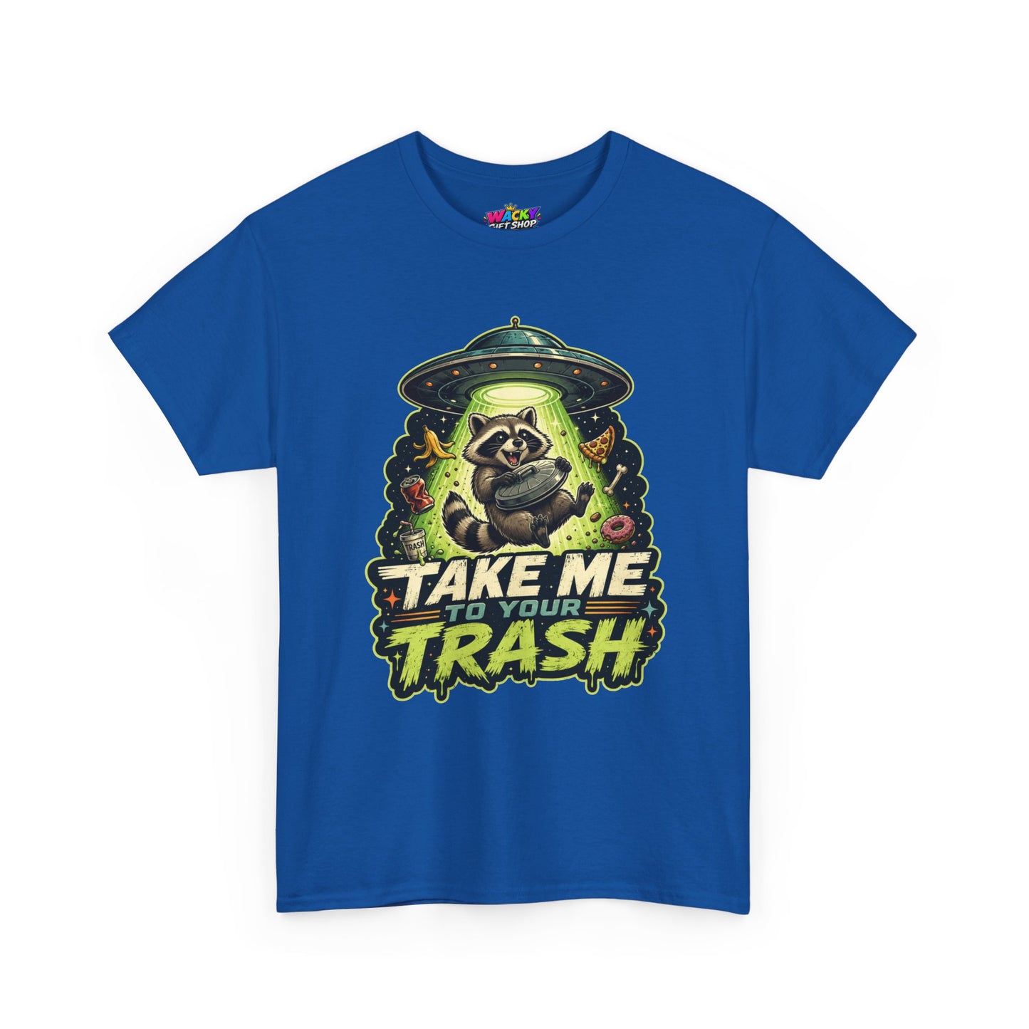 Take Me to Your Trash Raccoon T-Shirt
