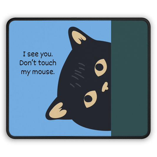 Don’t Touch My Mouse Pad – 9x7 Neoprene Desk Mat with Funny Cat Design