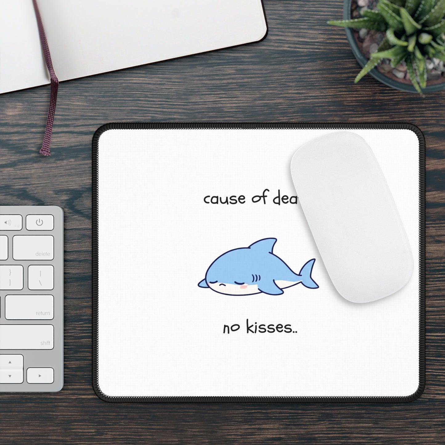 No Kisses Shark Mouse Pad