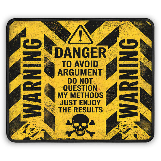 Danger to Avoid Argument Mouse Pad