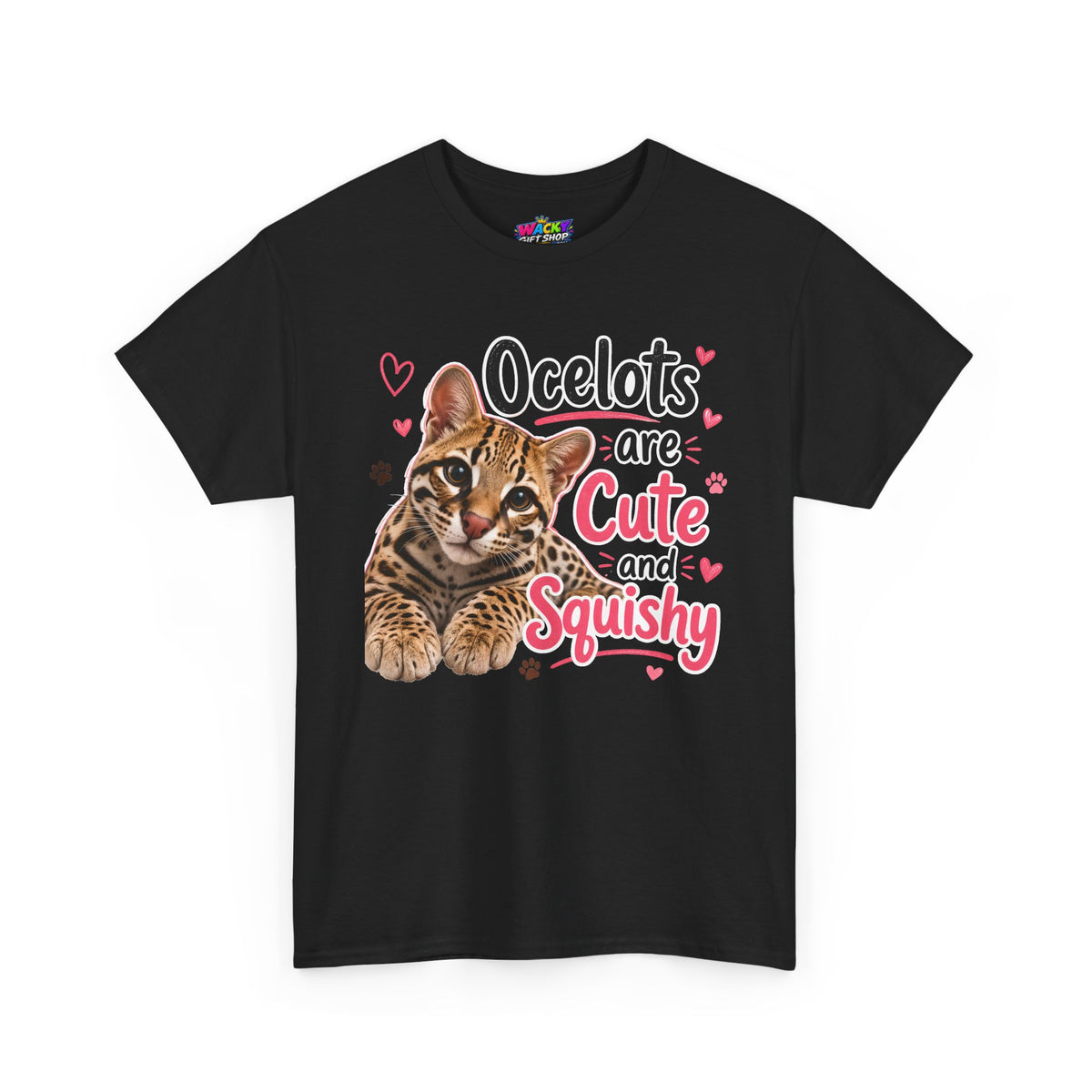Ocelots Are Cute and Squishy T-Shirt