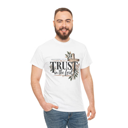 Trust in the Lord Proverbs 3:5-6 Christian T-Shirt