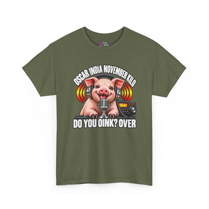 Do You Oink? Over Pig Ham Radio T-Shirt