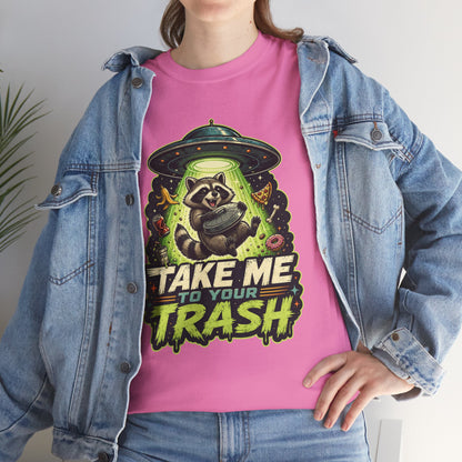Take Me to Your Trash Raccoon T-Shirt