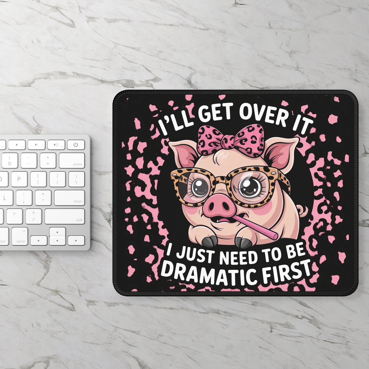 I'll Get Over It Pig Mouse Pad