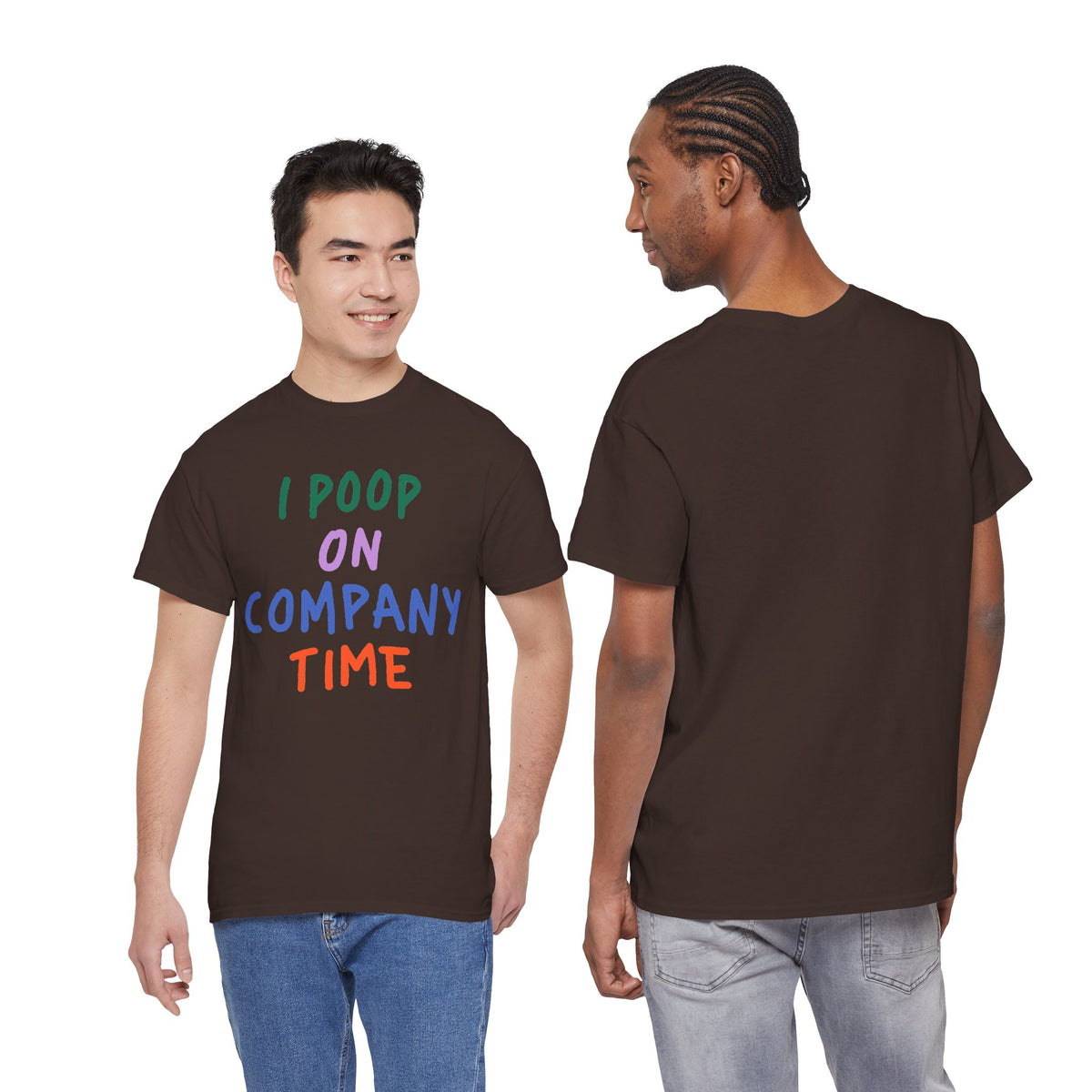I Poop on Company Time T-Shirt