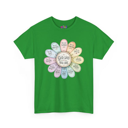 God Says You Are Christian T-Shirt