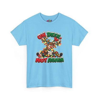 Oh Deer, Not Again Christmas T-Shirt