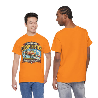 Professional Crop Duster Silent But Deadly T-Shirt
