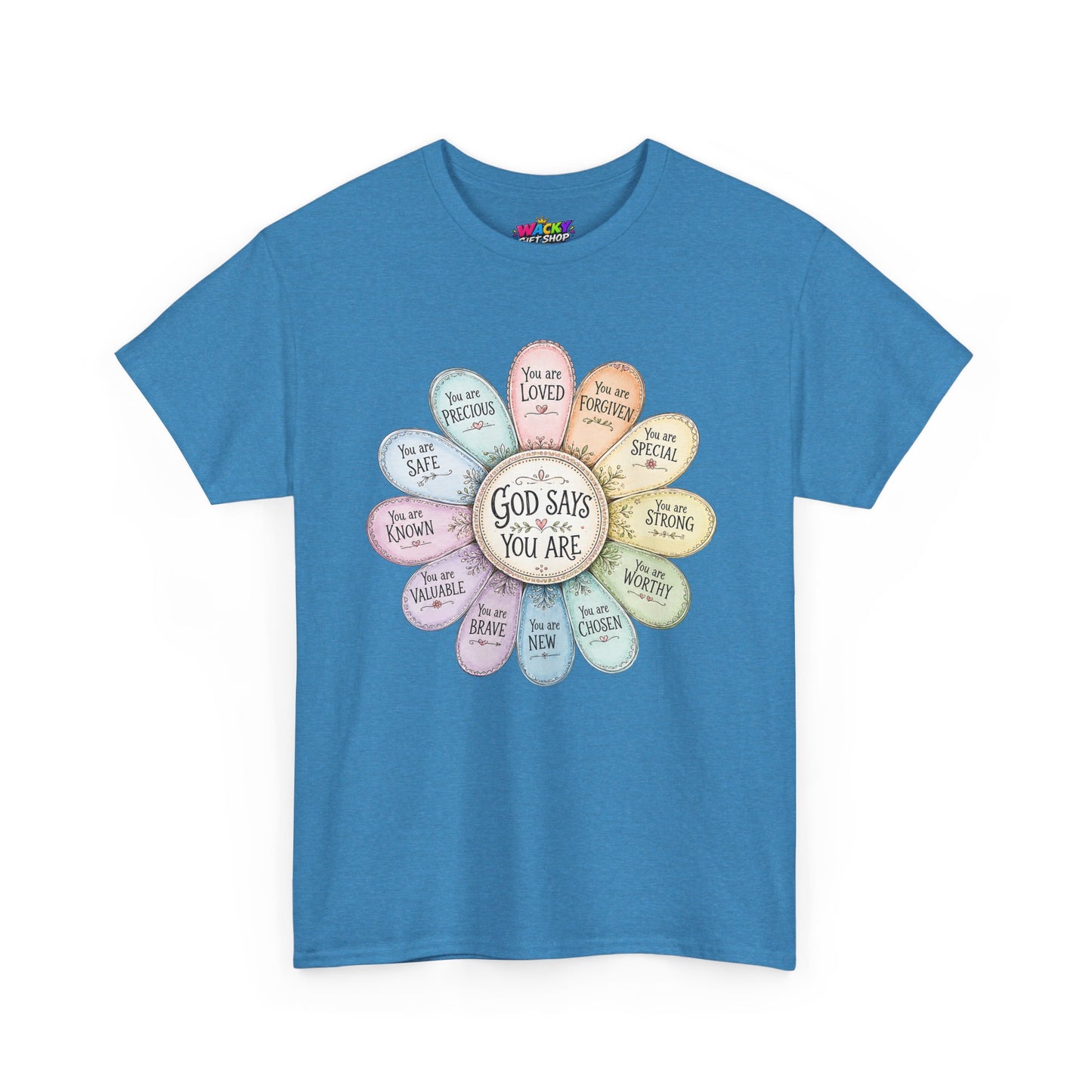 God Says You Are Christian T-Shirt