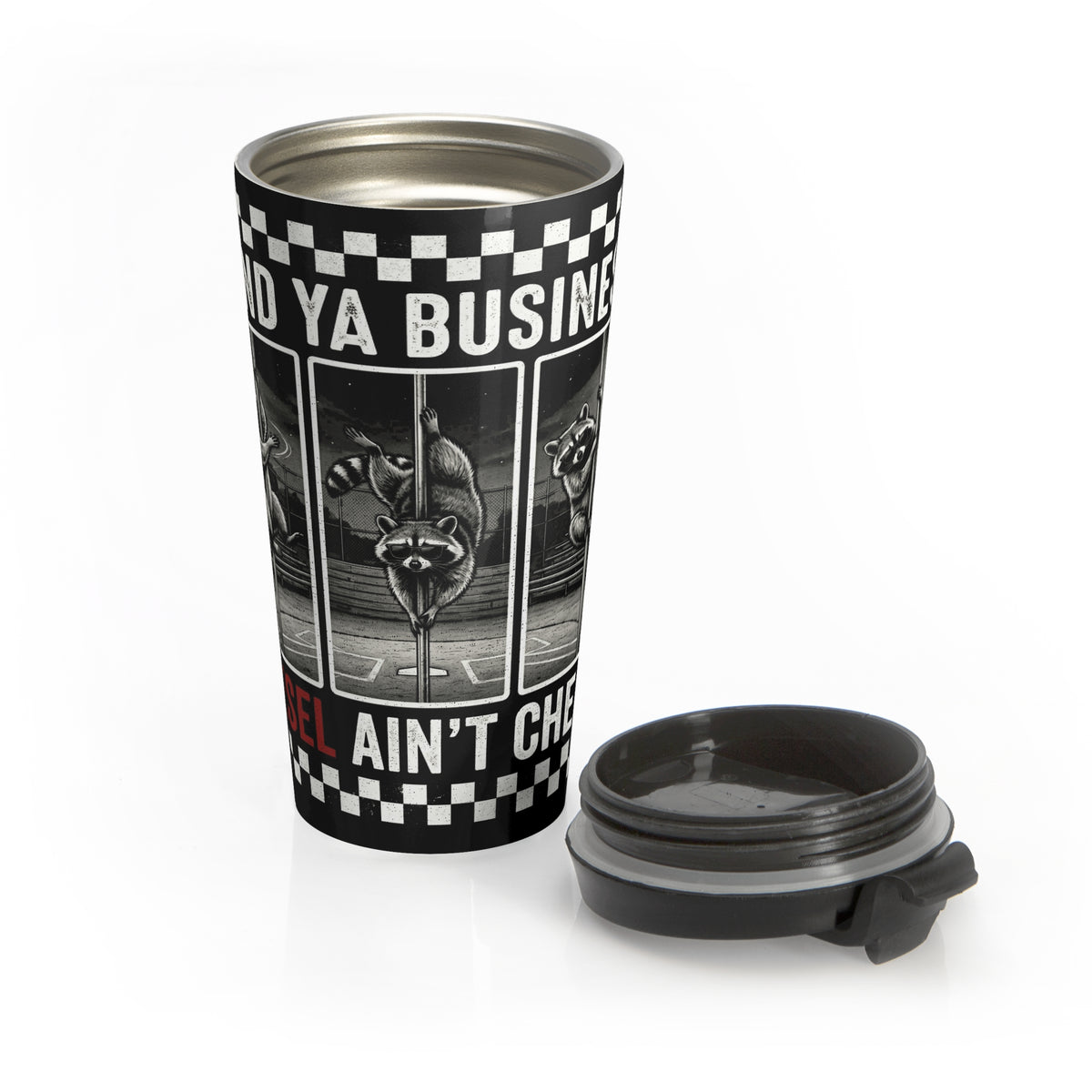 Raccoon Pole Dancing “Mind Ya Business” Stainless Steel Travel Mug