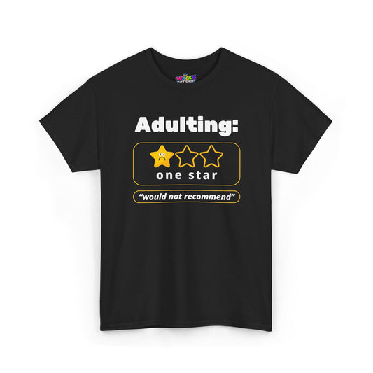 Adulting One Star Would Not Recommend T-Shirt