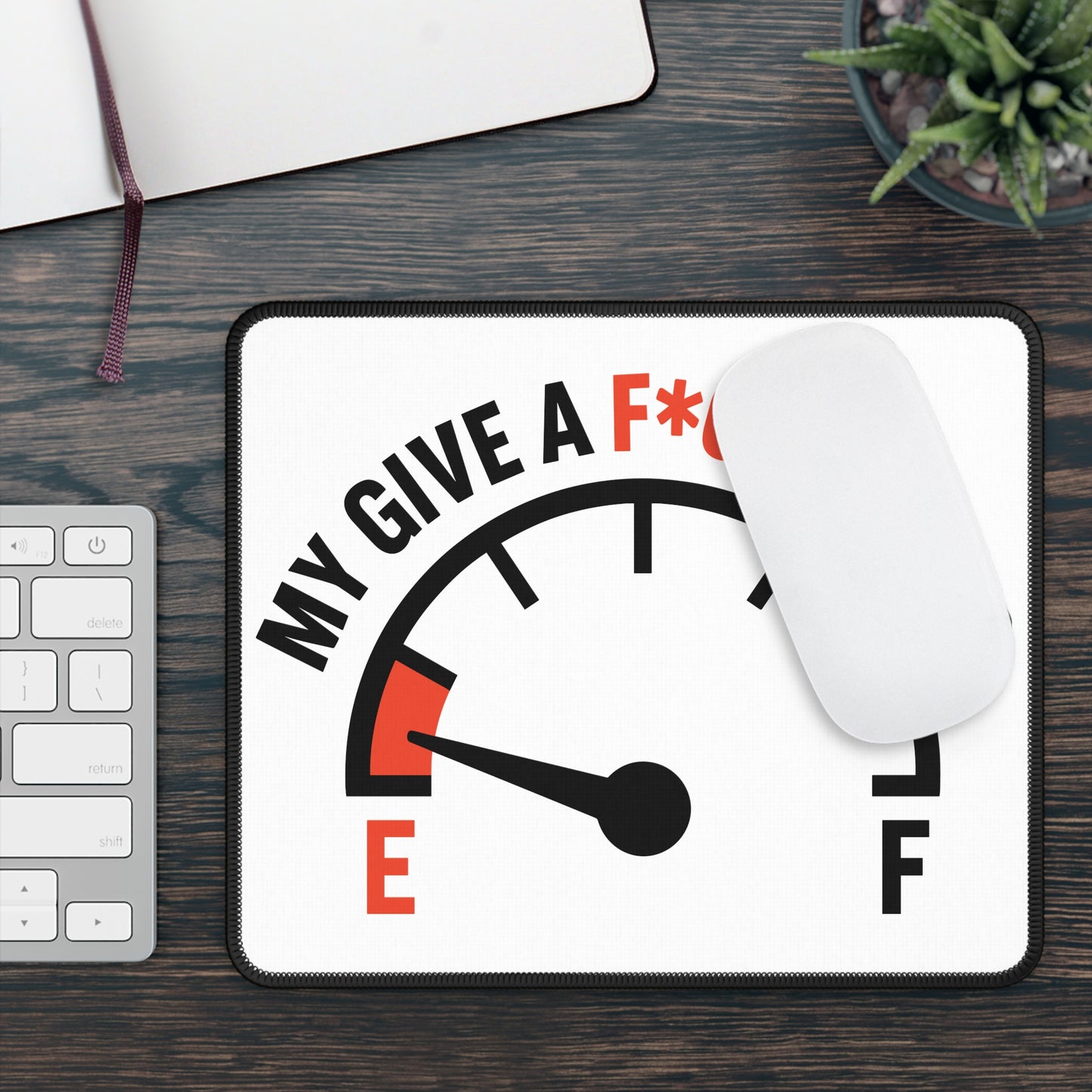 My Give a F*ck Meter Mouse Pad