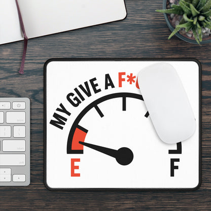 My Give a F*ck Meter Mouse Pad