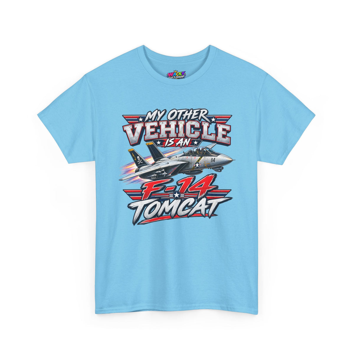 My Other Vehicle Is an F-14 Tomcat T-Shirt