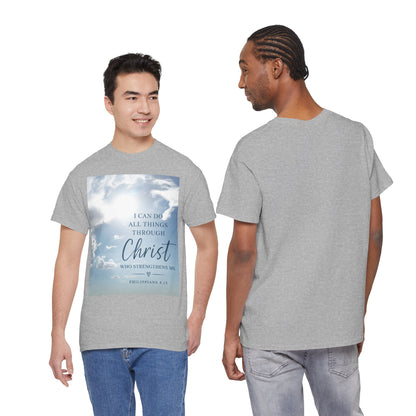 I Can Do All Things Through Christ Philippians 4:13 T-Shirt