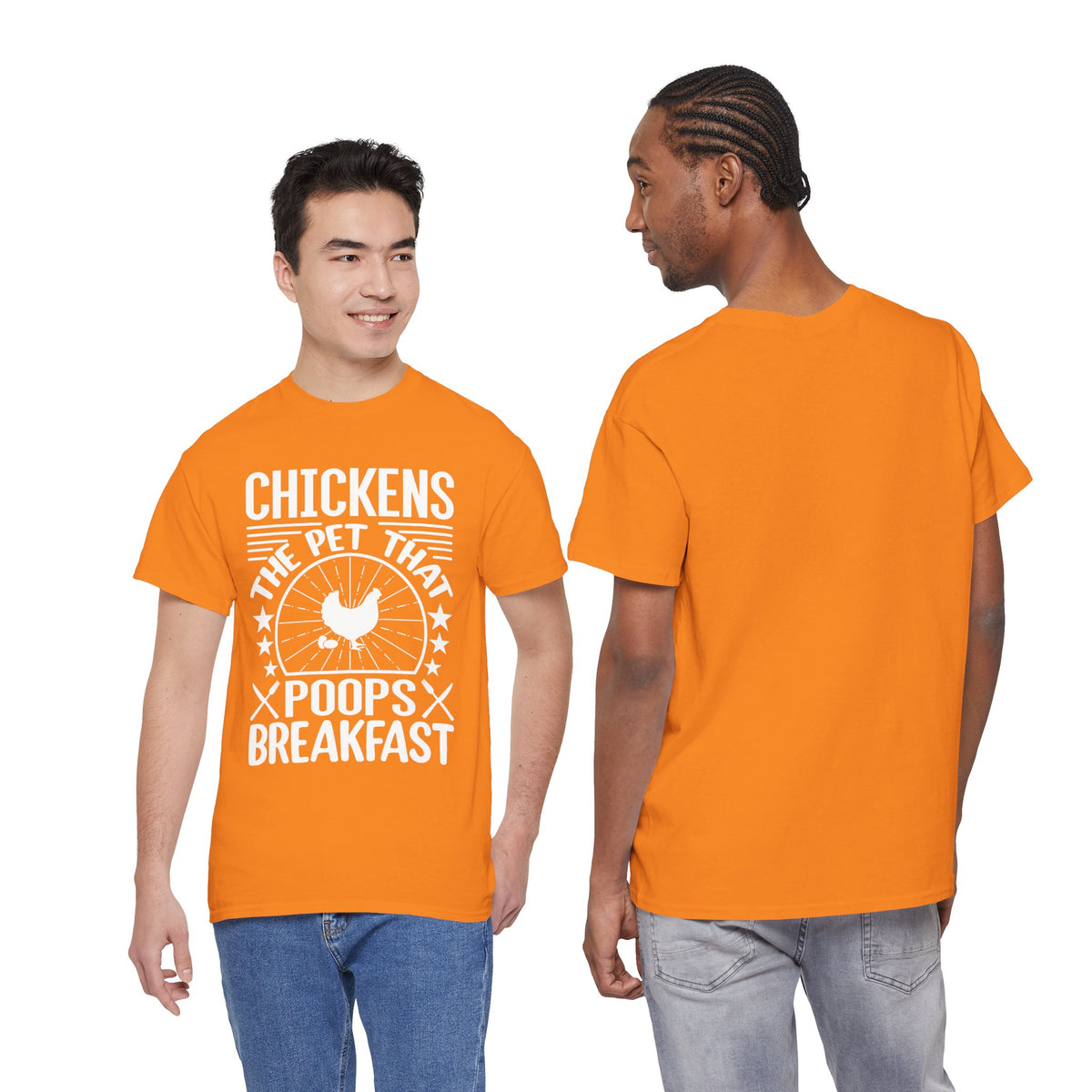 Chickens: The Pet That Poops Breakfast T-Shirt