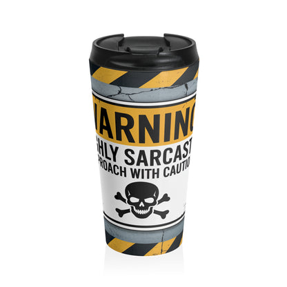 Warning Sarcasm Travel Mug