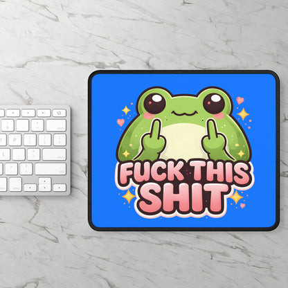 Cute Frog "F*** This S***" Mouse Pad