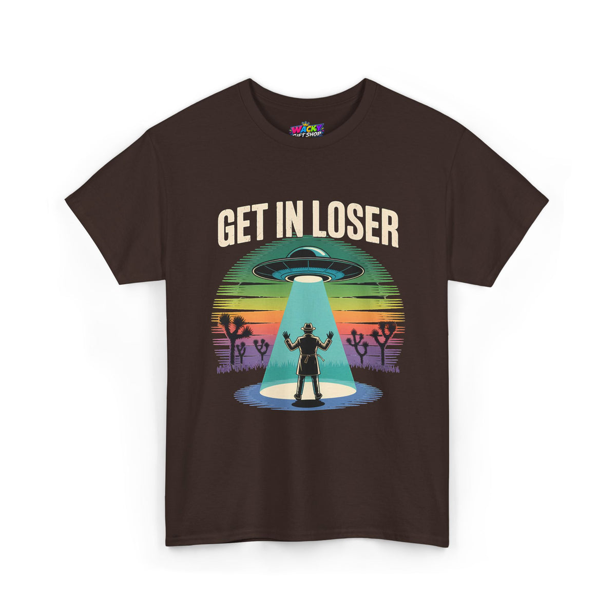 Get In Loser UFO Abduction T-Shirt