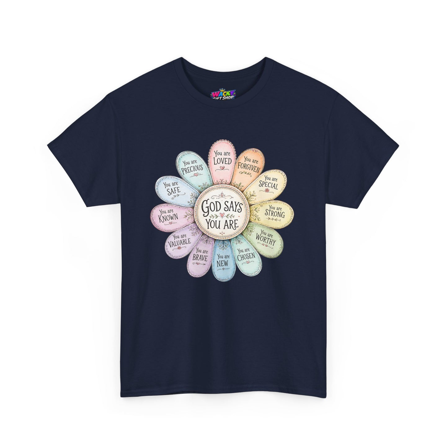 God Says You Are Christian T-Shirt