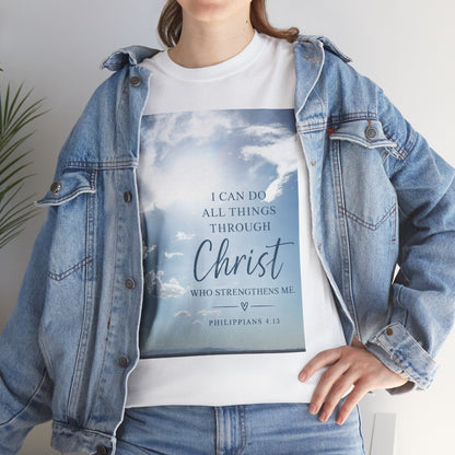 Through Christ Philippians 4:13 Christian T-Shirt